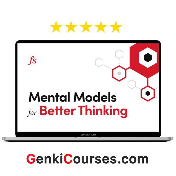 Farnam Street – Mental Model for Better Thinking