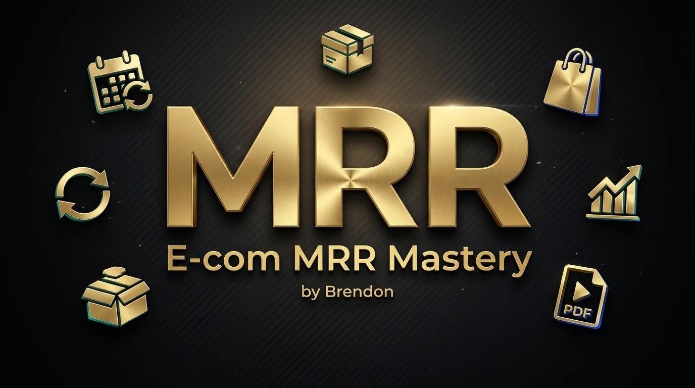E-com MRR Mastery by Brendon course image